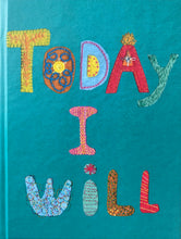 Load image into Gallery viewer, Today I Will Journal