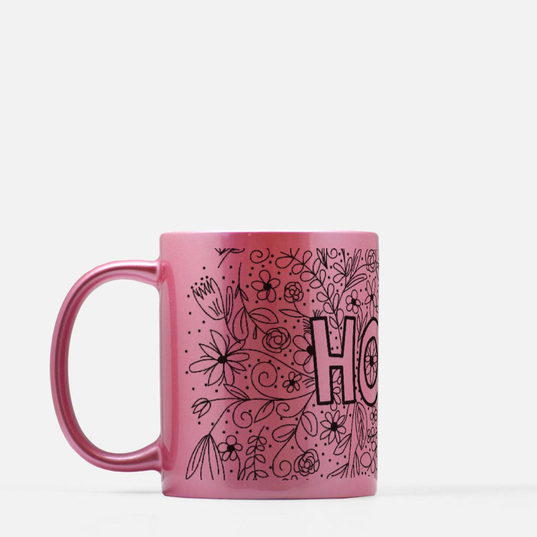 Hope Mug 11oz. (Pink)