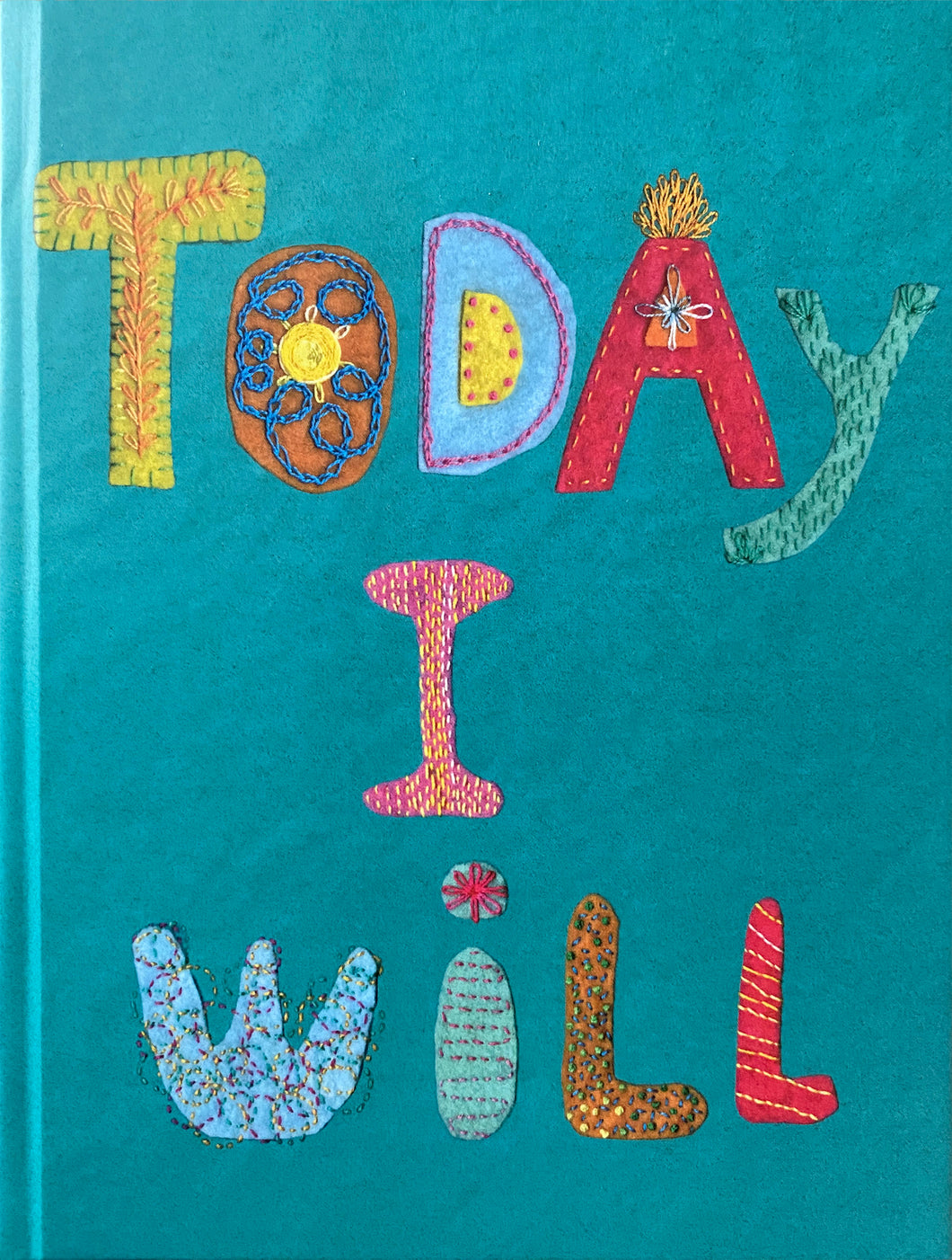 Today I Will Journal